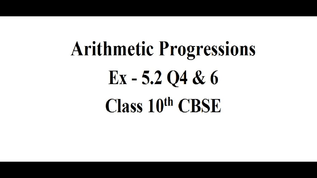 Class 10th Arithmetic Progression | Exercise 5.2 | Q.4 and Q.6 | CBSE ...