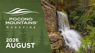 Pocono Mountains Magazine Premiere | August 2026