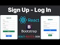 Create sign up and log in form page using react bootstrap and reactrouterdom