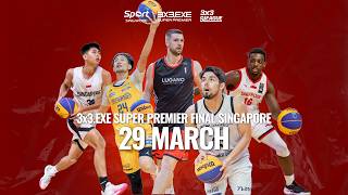 Replay: 3x3.exe Super Premier Final Singapore 29 Mar 2026