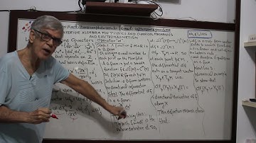 B PART VI: Lec 2 TENSORS AND COVECTORS: OPERATOR "d"