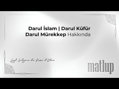 Şeyh Süleyman el Ulvan | Darul İslam | Darul Küfür | Darul Mürekkep