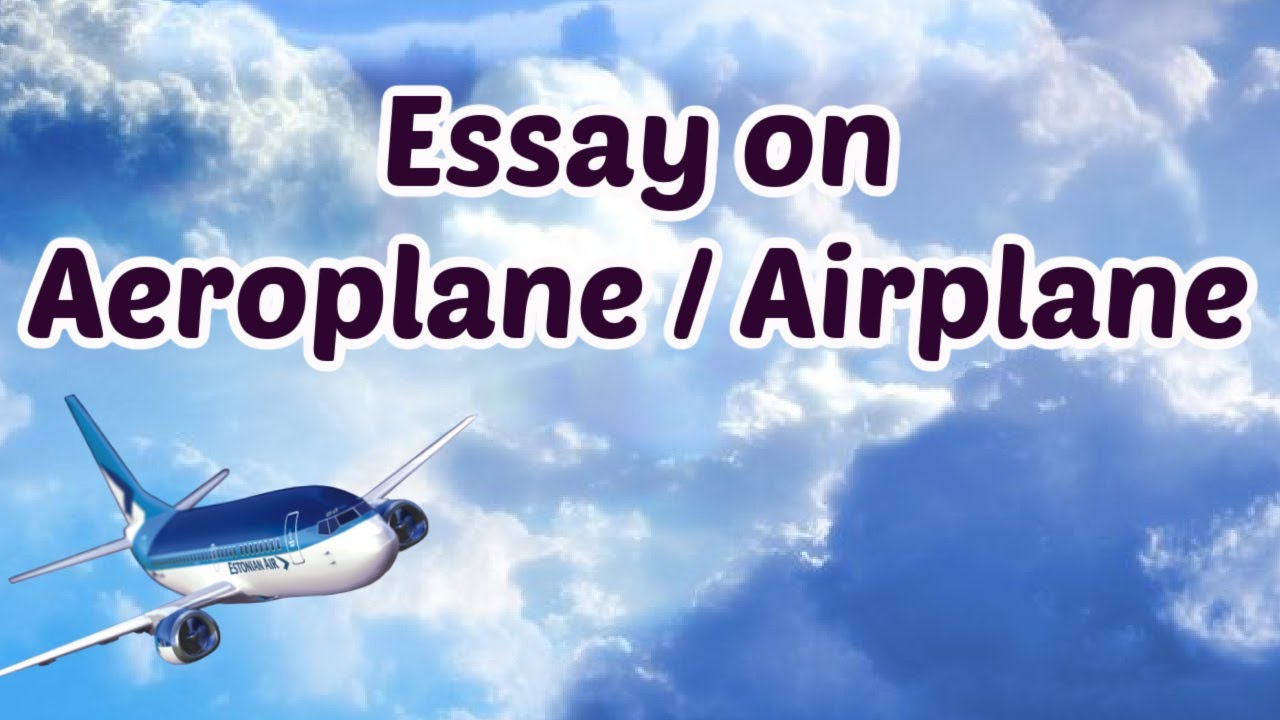 essay about plane