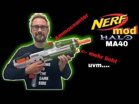 Nerf HALO MA40 Mod Tutorial und Guide Deutsch