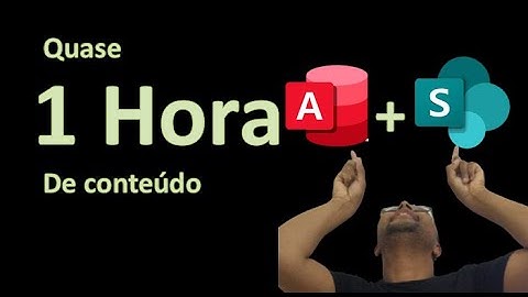 Access + SharePoint : Como Publicar um Banco de Dados Access no SharePoint - O Sabino