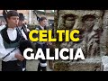 Celtic Galicia: The Celtic Origins of Galicia in Spain