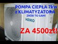 Pompa ciepła 7kw z klimatyzatora za 4500zl! zrób to sam! Opis budowy