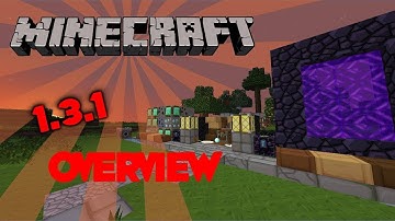 Minecraft 1.3.1 Overview!