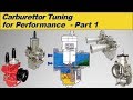 Carburetor Tuning For Performance - Part 1 - The Challenge