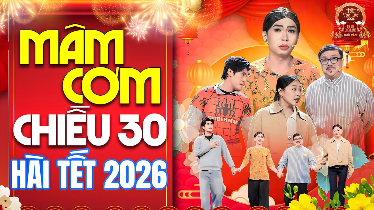 MÂM CƠM CHIỀU 30 - NHÓM HÀI MINH DỰ | HÀI TẾT MỚI NHẤT 2026 | Lần đầu Minh Dự góp mặt Tết Vạn Lộc