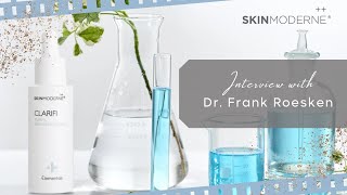 Interview with Dr. Frank Roesken - Plastic Surgeon and Technical Director at Skin Moderne