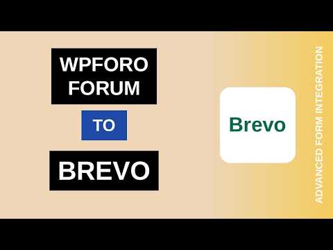 wpForo Forum to Brevo Integration Tutorial | AFI
