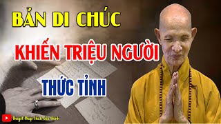 LỜI DI CHÚC Quý Giá Nhất Nên Để Lại Cho Con Cái | HT Thuyết Thích Giác Hạnh