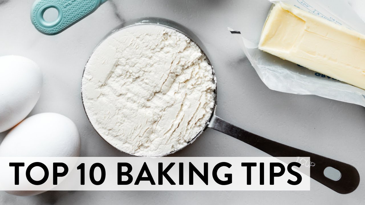 Top 10 Baking Tips | Sally's Baking Addiction - YouTube