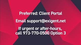 Exigent Technologies Support Ticket How-To
