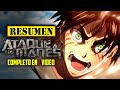 🔺 Shingeki No Kyojin TEMPORADA 1, 2, 3, 4 Parte 1, Parte 2 y Parte 3 | RESUMEN ANIME en 58 Minutos