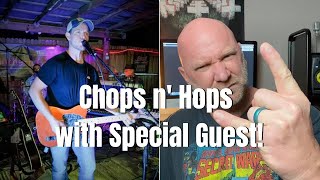 Chops n’ Hops #14: Southern Rock with Special Guest