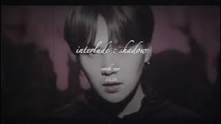 interlude : shadow // bts rock version (remake)