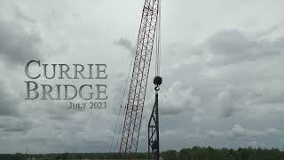 Currie Bridge July 2023 Update