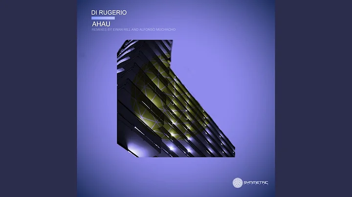 Ahau (Alfonso Muchacho Remix)