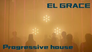 EL GRACE - Weekends (Progressive house mix)