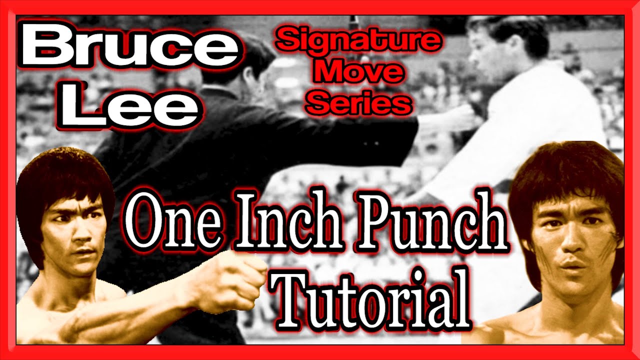 Bruce Lee One Inch Punch Tutorial | GNT How to (Signature Move Series) -  YouTube