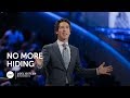 Joel Osteen - No More Hiding