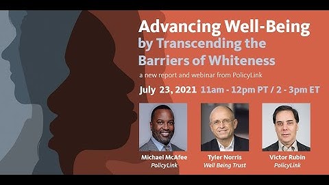 Advancing Well-Being by Transcending the Barriers of Whiteness