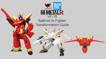 Bandai Hi Metal R VF-19 Battroid to GERWALK to Fighter Transformation Guide