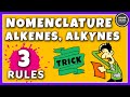 Iupac nomenclature of alkenes and alkynes