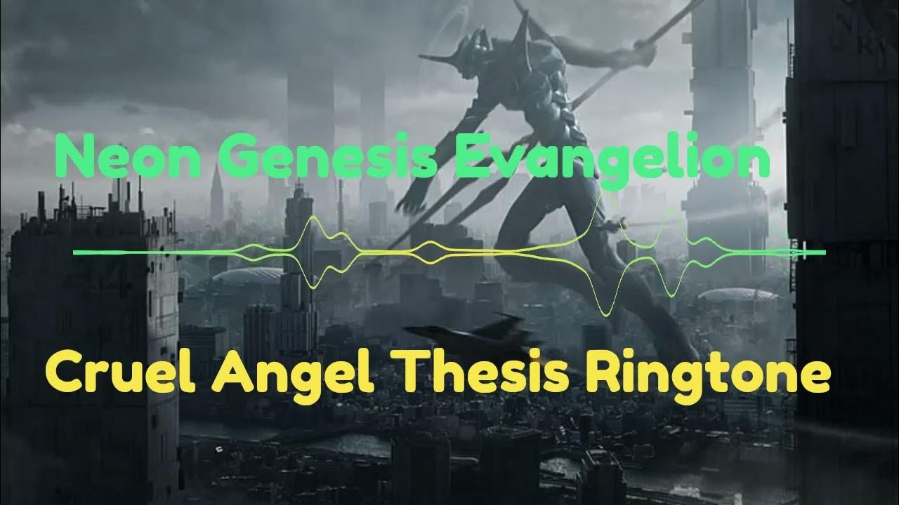 cruel angel's thesis ringtone