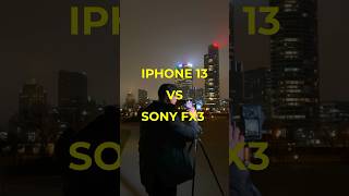 iPhone 13 vs Sony FX3 - Which one is better? #sonyfx3 #iphone #film #cinematography #apple