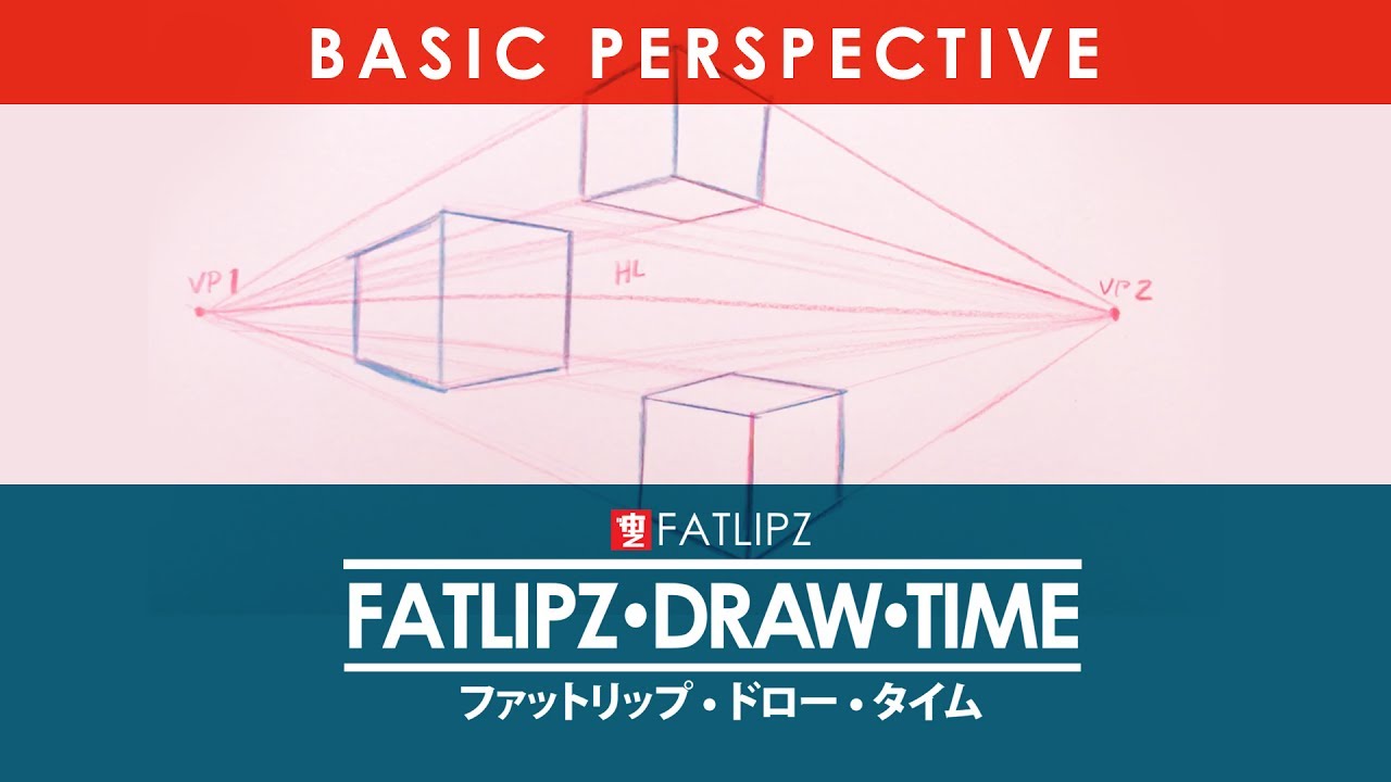 Fatlipz Draw Time  : ทัศนียภาพเบื้องต้น Basic Perspective