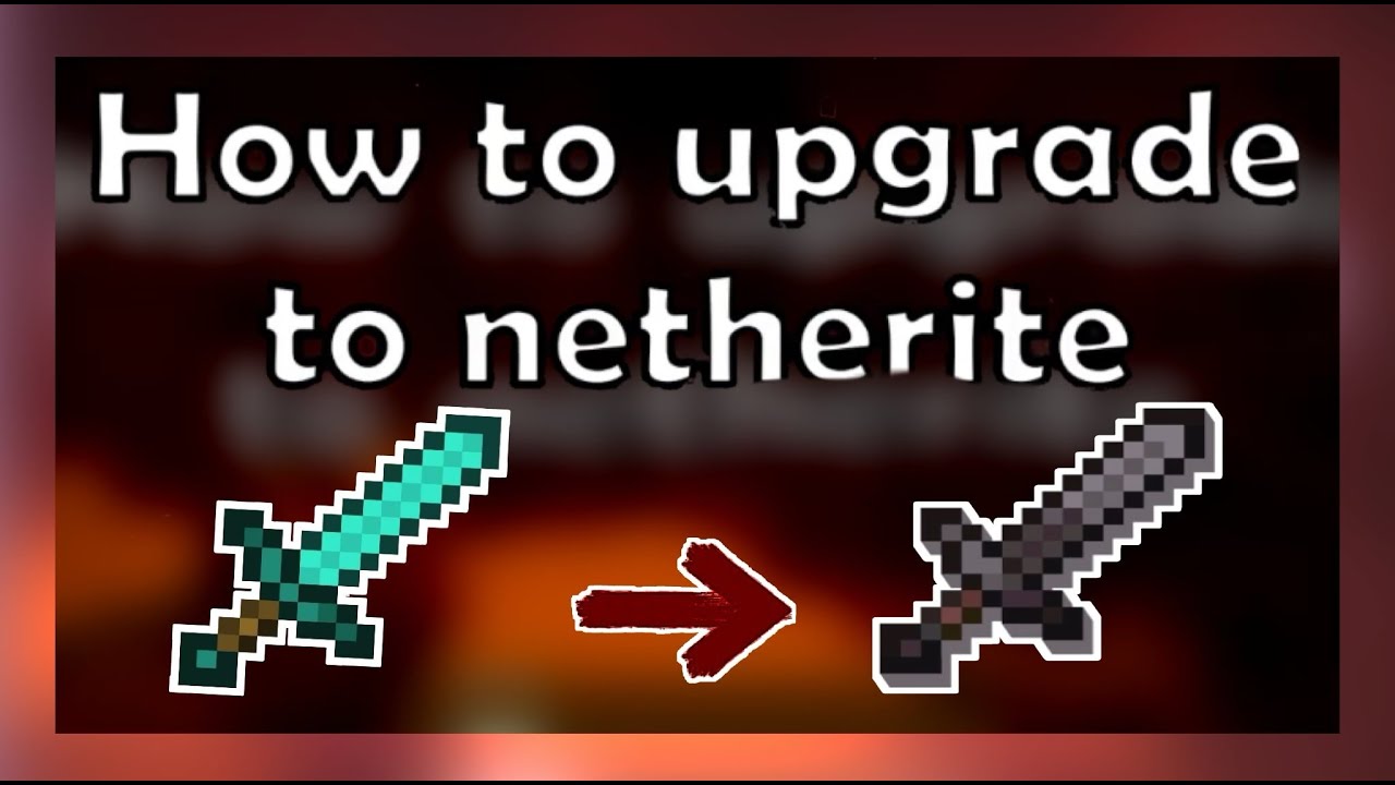 What Can You Upgrade With Netherite