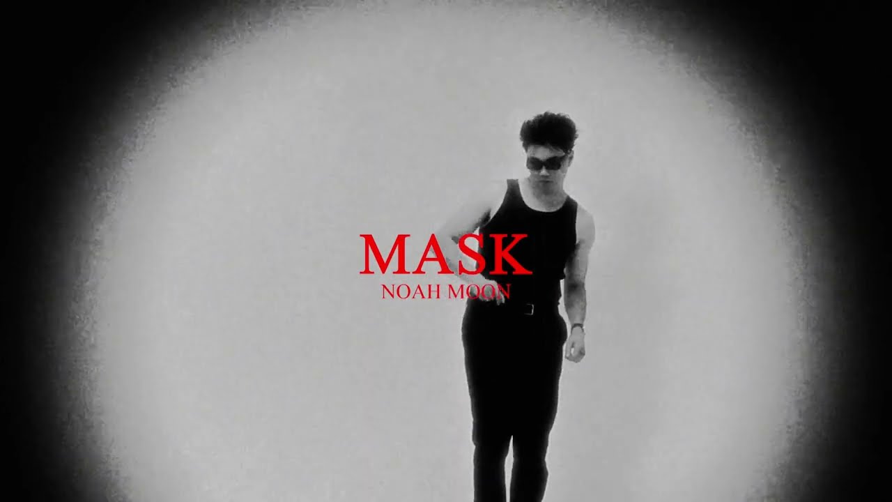 Watch "MASK" Visualizer - Noah Moon on YouTube Watch "MASK" Visualizer - Noah Moon on YouTube