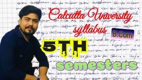 Calcutta University syllabus #cu#5th semester syllabus b.com#b.com syllabus