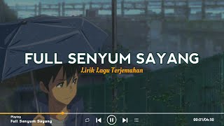 Evan Loss - Full Senyum Sayang (Lirik Lagu Terjemahan)| Mbok Yo Sing Full Senyum Sayang