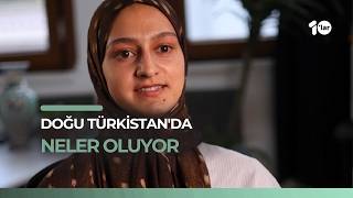 Doğu Türkistan'da Neler Oluyor