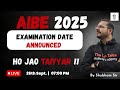 ALL INDIA BAR EXAMINATION 20 ANNOUNCED | AIBE XX 2025 Schedule | Shubham Sir