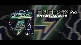 Anton Lacosta - Energy