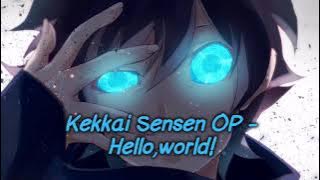 Op 1 Kekkai Sensen] BUMP OF CHICKEN - Hello, World! - Lyrics.