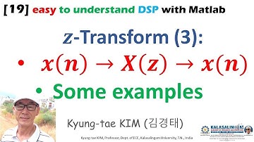 19 easy to understand DSP with Matlab  z transform, Inverse z transform, Some examples