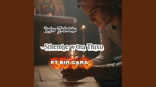 Sthembe Wena Thixo