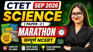 CTET Science Paper 2 | CTET Science Marathon Class | Complete CTET Science By Kanak Mam