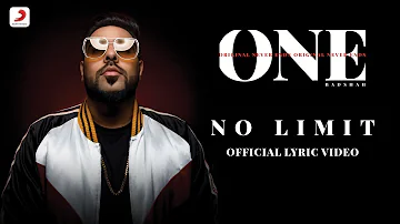 Badshah - No Limit | Sez On The Beat | ONE Album | Lyrics Video