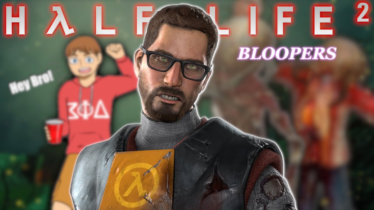 Bloopers | Half-Life 2: Overcharged