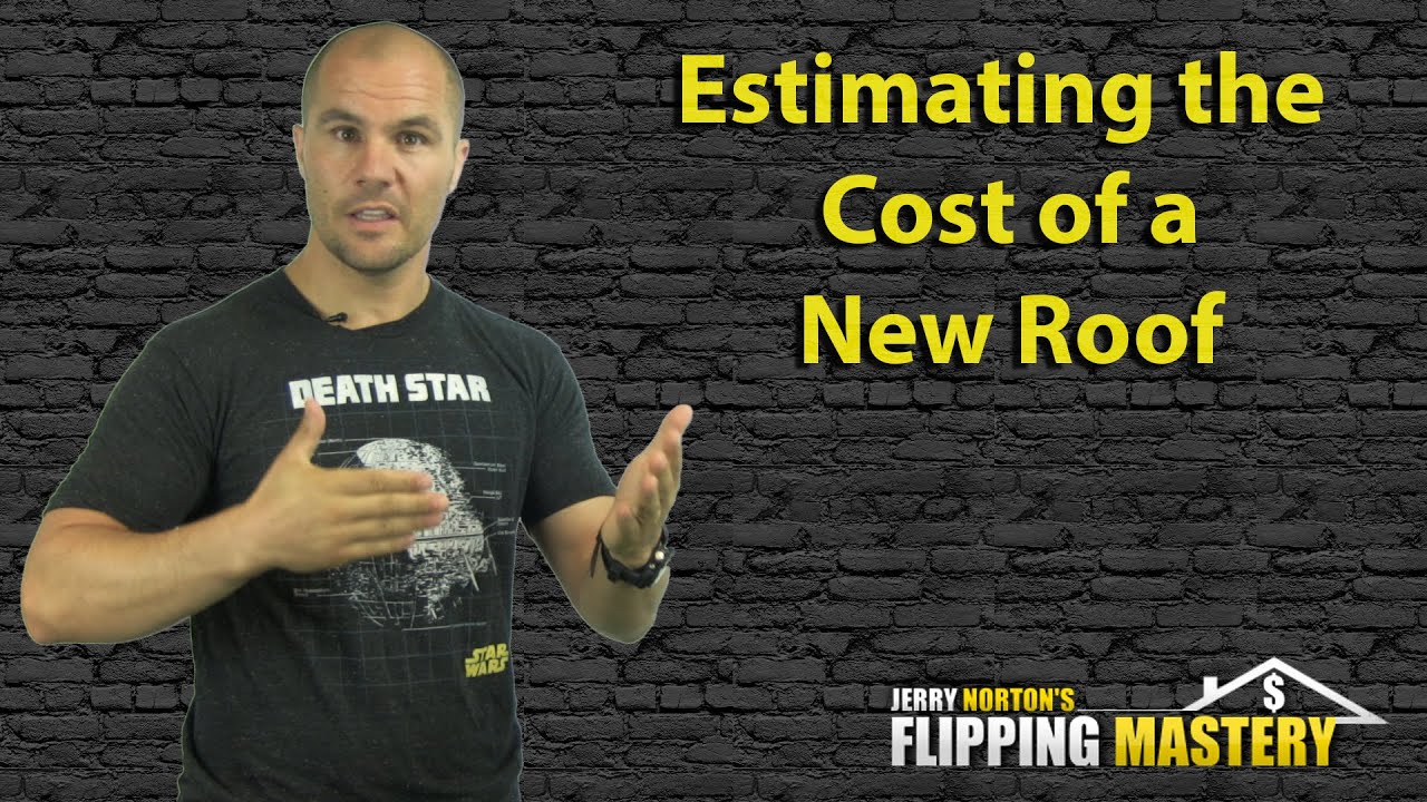 Estimating The Cost Of A Roof Without A Ladder Or Tape Measure When Flipping Houses