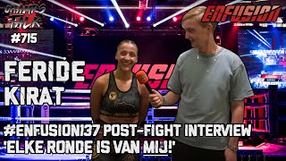 Feride Kirat 'Elke ronde is van MIJ!' Post-Fight Interview #Enfusion137 by ChampsTalkTV 573 views 9 days ago 4 minutes, 40 seconds