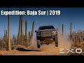 Expedition: Baja Sur / EXO Baja Raptor Run