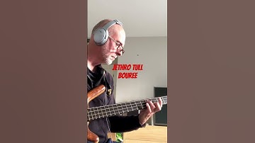 Thumbnail of Jethro Tull “Bourée” Bass Cover
